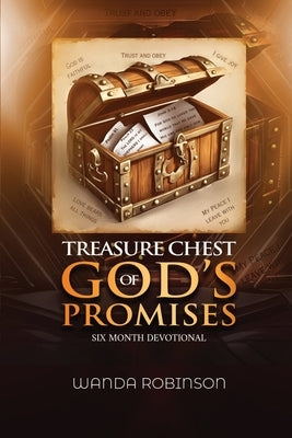 Treasure Chest of God's Promises: Six Month Devotional by Robinson, Wanda K.