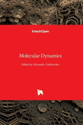 Molecular Dynamics by Vakhrushev, Alexander