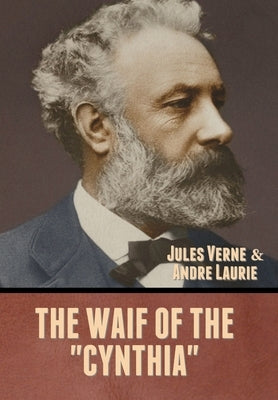 The Waif of the "Cynthia" by Verne, Jules