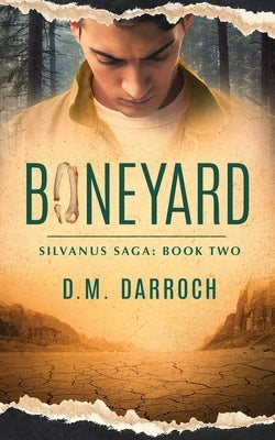 Boneyard by Darroch, D. M.