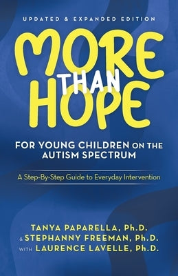 More Than Hope, For Young Children on the Autism Spectrum by Paparella, Tanya