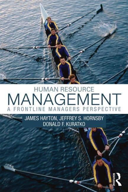 Human Resource Management: A Frontline Manager's Perspective by Hayton, James