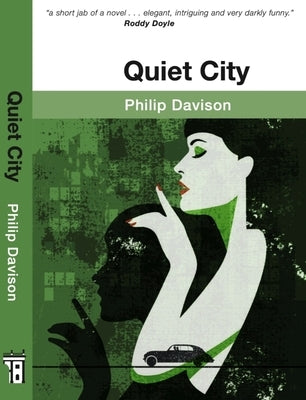 Quiet City by Davison, Philip