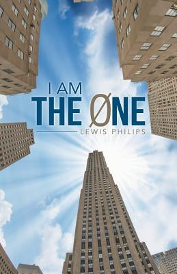 I Am the 0ne by Philips, Lewis