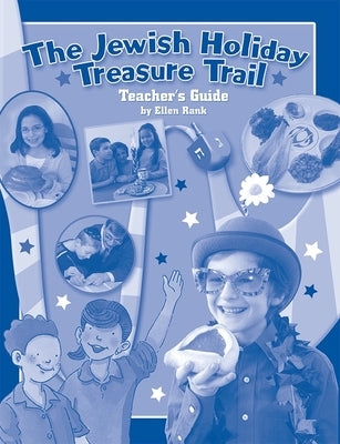 Jewish Holiday Treasure Trail Teacher's Guide by House, Behrman