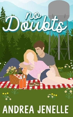 No Doubts: Willow Creek Book 5 by Jenelle, Andrea