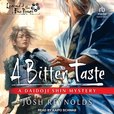 A Bitter Taste: A Daidoji Shin Mystery by Reynolds, Josh