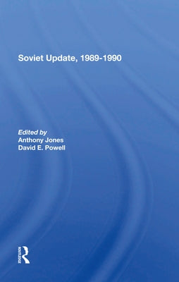 Soviet Update, 1989-1990 by Jones, Anthony
