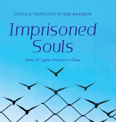Imprisoned Souls by Elkun, Aziz Isa
