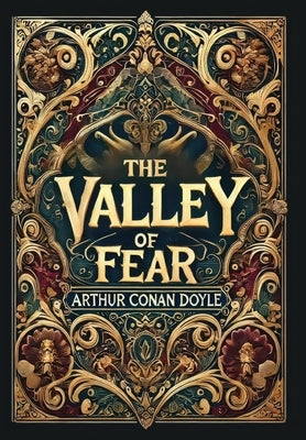The Valley of Fear (Collector's Edition) (Laminated Hardback with Jacket) by Doyle, Arthur Conan