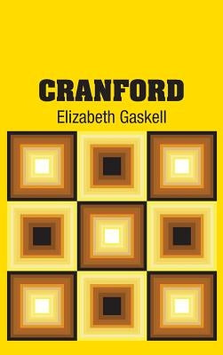 Cranford by Gaskell, Elizabeth Cleghorn