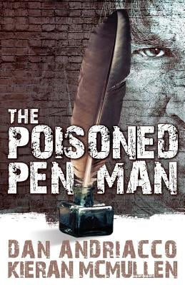 The Poisoned Penman by Andriacco, Dan
