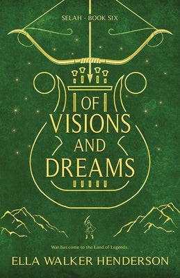 Of Visions and Dreams by Henderson, Ella Walker