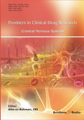 Frontiers in Clinical Drug Research - Central Nervous System; Volume 2 by Ur-Rahman, Atta