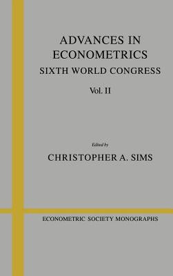 Advances in Econometrics: Volume 2: Sixth World Congress by Sims, Christopher A.