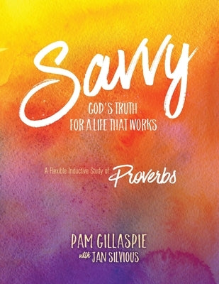 Savvy by Gillaspie, Pam