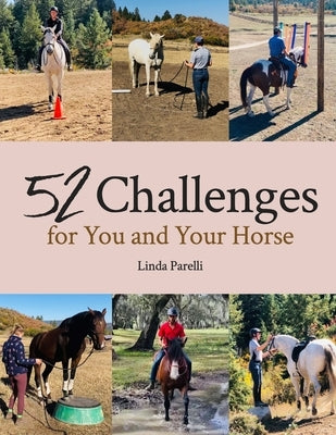 52 Challenges for You and Your Horse by Crane, Courtney