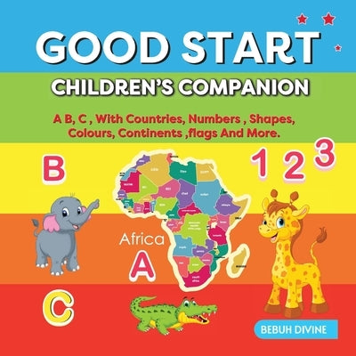 Good Start: Children's Companion by Divine, Bebuh