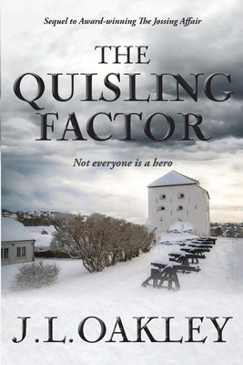 The Quisling Factor by Oakley, J. L.
