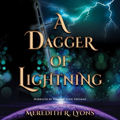 A Dagger of Lightning by Lyons, Meredith R.