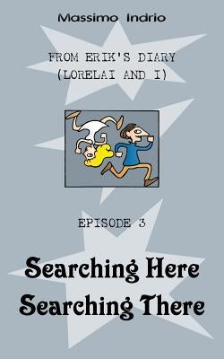 Searching Here Searching There by Auerbach-Lynn, Brett