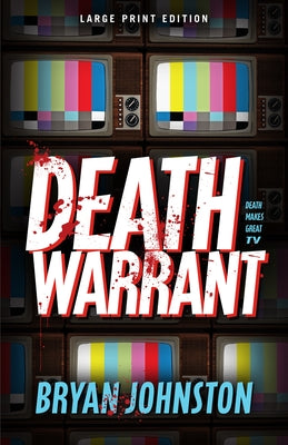 Death Warrant by Johnston, Bryan