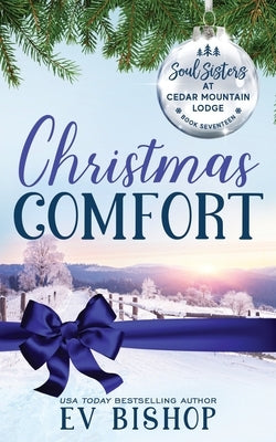 Christmas Comfort by Bishop, Ev