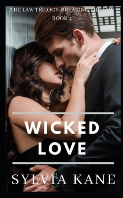 Wicked Love by Kane, Sylvia