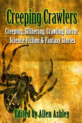 Crawling Horror by Ashley, Allen