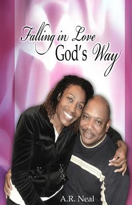 Falling In Love God's Way by McNease, Delores E.