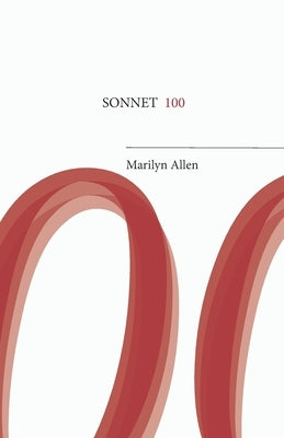 Sonnet 100 by Allen, Marilyn