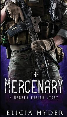 The Mercenary by Hyder, Elicia
