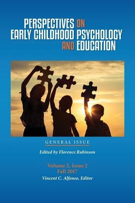 Perspectives on Early Childhood Psychology and Education Vol 2.2 by Alfonso, Vincent C.