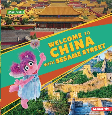 Welcome to China with Sesame Street (R) by Peterson, Christy