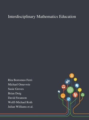 Interdisciplinary Mathematics Education by Rita Borromeo Ferri