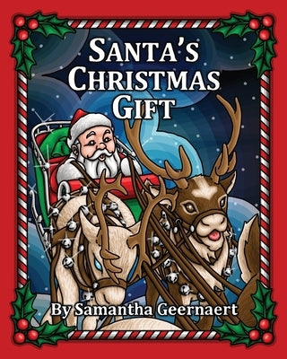 Santa's Christmas Gift by Geernaert, Samantha