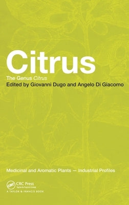 Citrus: The Genus Citrus by Dugo, Giovanni