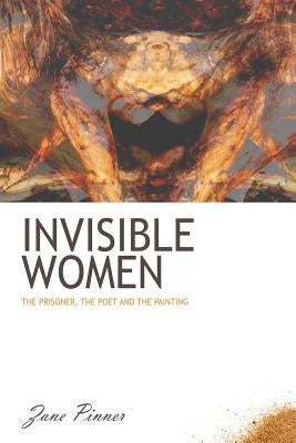 Invisible Women by Pinner, Zane