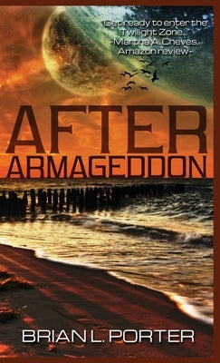 After Armageddon by Porter, Brian L.