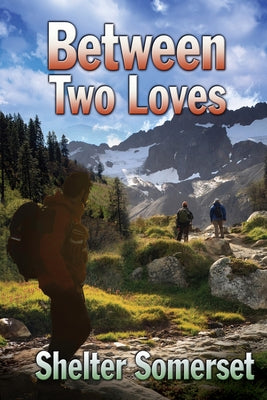 Between Two Loves by Somerset, Shelter