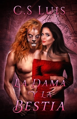 La Dama y La Bestia by Montano G., Ana