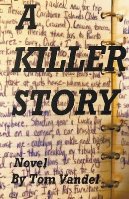 A Killer Story by Vandel, Tom
