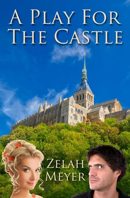 A Play for the Castle by Meyer, Zelah
