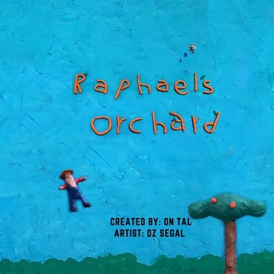 Raphael's orchard: Children's books about nature by Tal, On