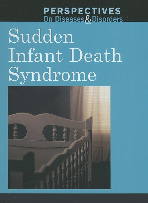 Sudden Infant Death Syndrome by Langwith, Jacqueline