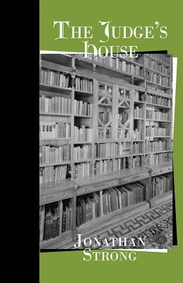 The Judge's House by Strong, Jonathan