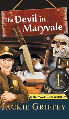 Devil in Maryvale (A Maryvale Cozy Mystery, Book 1) by Griffey, Jackie
