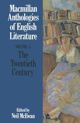The Twentieth Century by McEwan, Neil