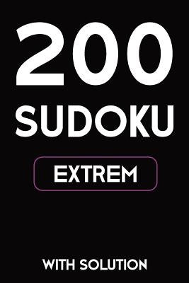 200 Sudoku extrem with solution: Puzzle Book, 9x9, 2 puzzles per page by Sudoku Puzzle, Tewebook