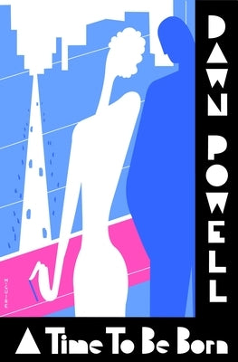 A Time to Be Born by Powell, Dawn